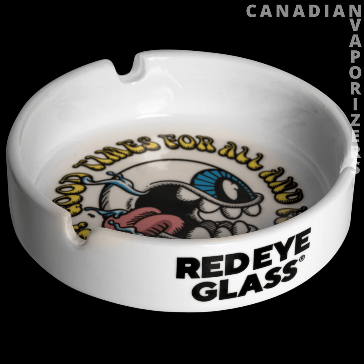 Red Eye Glass "Good Times" Ceramic Ashtray - White ceramic ashtray with a colorful cartoon eye graphic and bold “Good Times for All” and “Red Eye Glass” lettering.