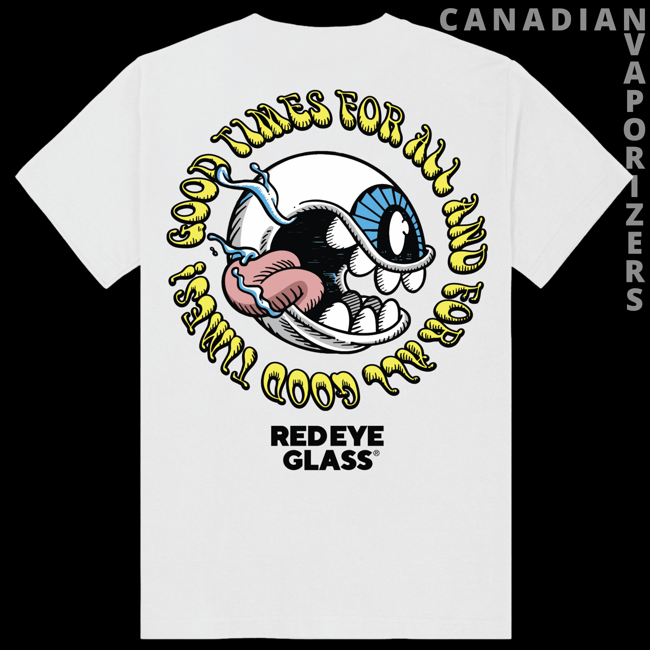 Red Eye Glass &quot;Good Times&quot; T-Shirt - Canadian Vaporizers