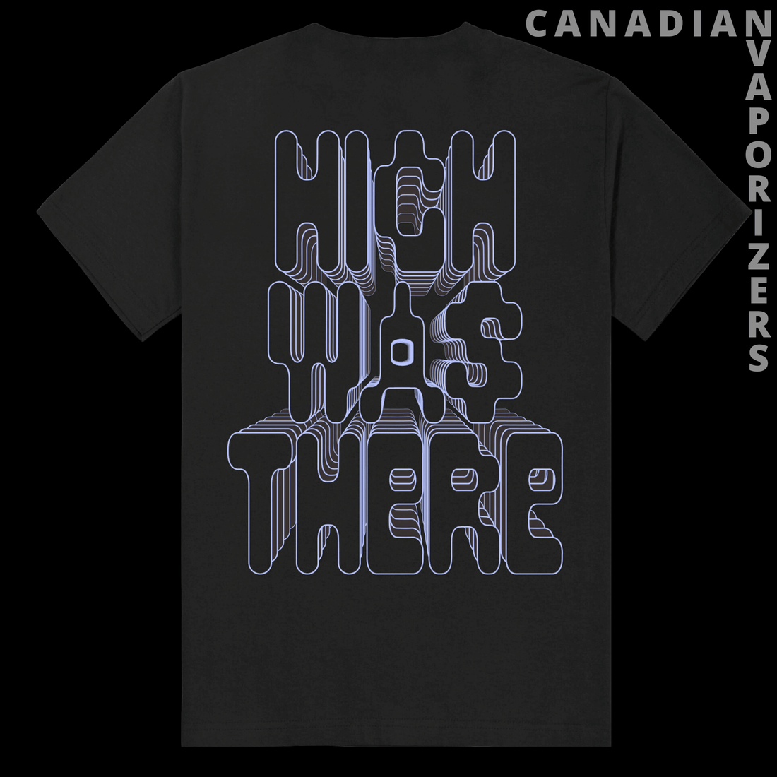 Red Eye Glass &quot;High Was There&quot; T-Shirt - Canadian Vaporizers